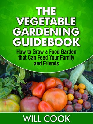 cover image of The Vegetable Gardening Guidebook